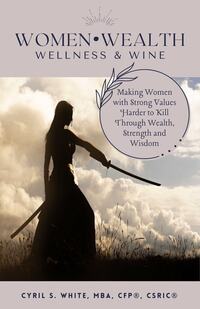 Receive a FREE copy of Women Wealth Wellness & Wine